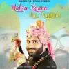 B Jai Banna & Rahul Rajasthani - Mahra Banna Hai Rajwadi - Single